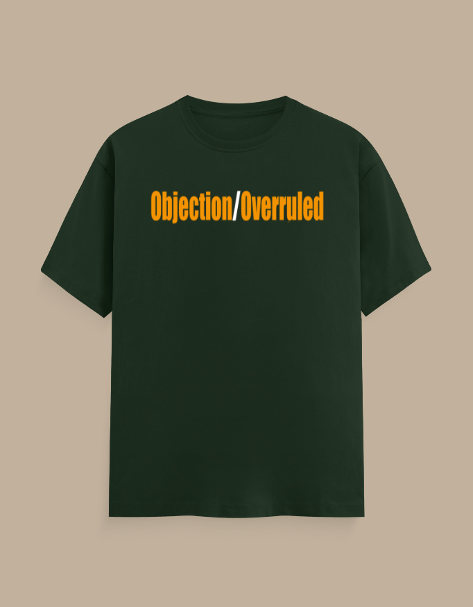 Objection Overruled Lawyer T-Shirt - Image 5